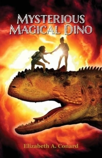 Cover for Elizabeth A Conard · Mysterious Magical Dino (Paperback Bog) (2022)