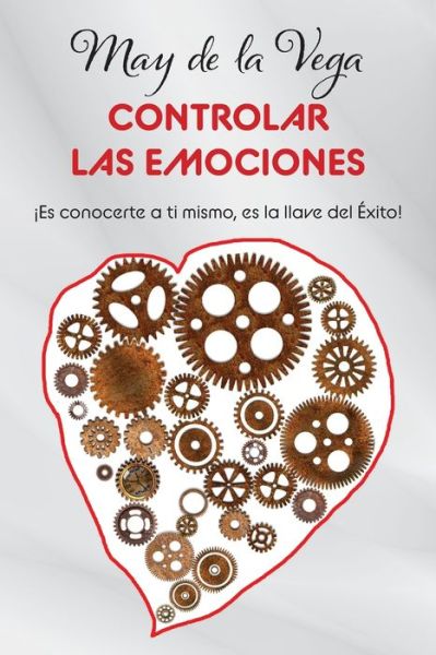 Cover for May De La Vega · Controlar las emociones (Paperback Book) (2022)