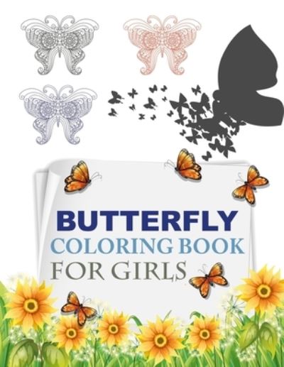 Cover for Joy Press · Butterfly Coloring Book For Girls: Butterfly Coloring Book (Paperback Book) (2021)