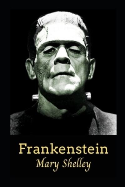 Cover for Mary Shelley · Frankenstein (Annotated) (Taschenbuch) (2021)