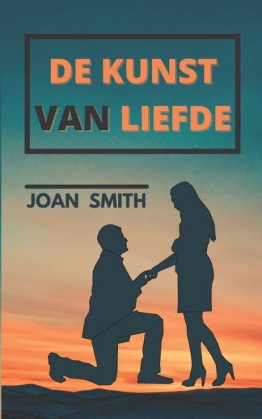 Cover for Joan Smith · De Kunst Van Liefde (Taschenbuch) (2021)