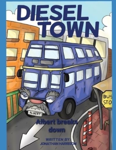 Cover for Reece Macquire · Diesel town: Albert Breaks Down (Paperback Book) (2021)