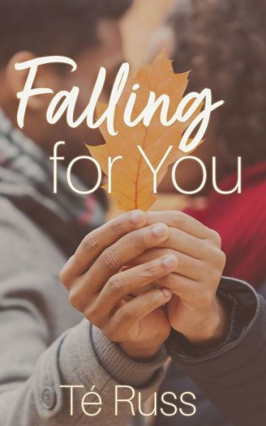 Cover for Te Russ · Falling for You (Paperback Book) (2020)