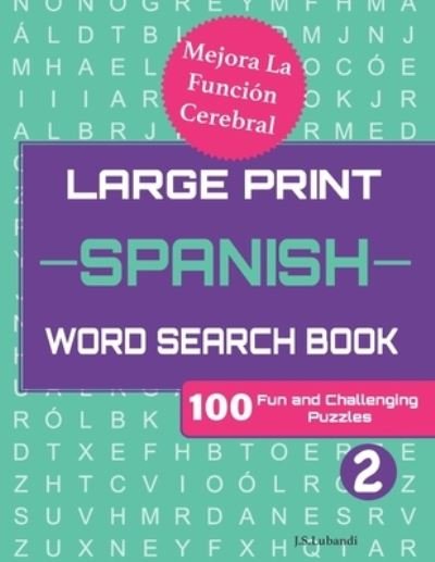 Cover for Jaja Books · Large Print SPANISH WORD SEARCH Book 2 (Paperback Book) (2020)