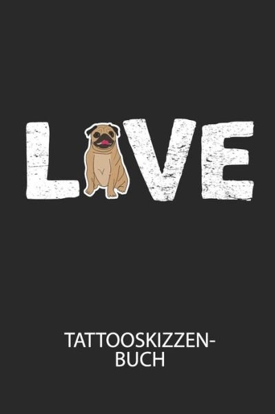 Cover for Divory Notizbuch · LOVE - Tattooskizzenbuch (Pocketbok) (2020)