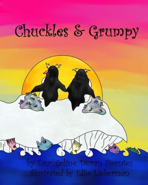 Cover for Evangeline Duran Fuentes · Chuckles &amp; Grumpy (Paperback Book) (2020)