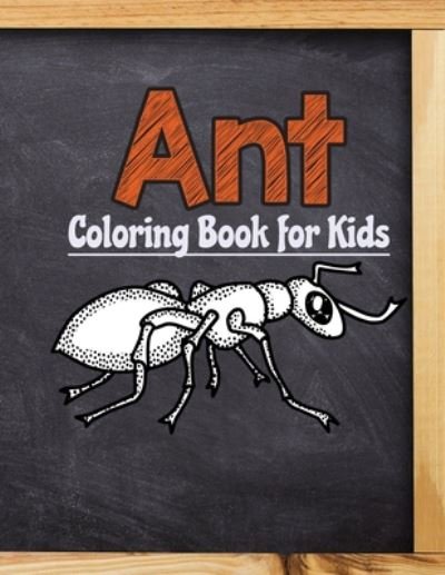 Cover for Neocute Press · Ant Coloring Book for Kids (Taschenbuch) (2020)