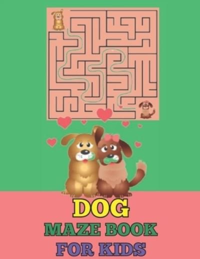 Cover for Emily Rita · Dog maze book for kids (Paperback Book) (2021)
