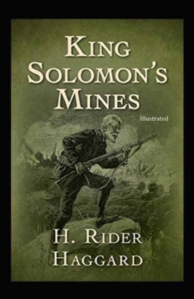 Cover for H Rider Haggard · King Solomon's Mines ILLUSTRATED (Paperback Book) (2021)