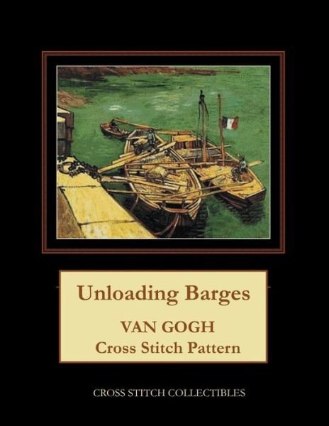 Cover for Kathleen George · Unloading Barges: Van Gogh Cross Stitch Pattern (Paperback Bog) (2021)