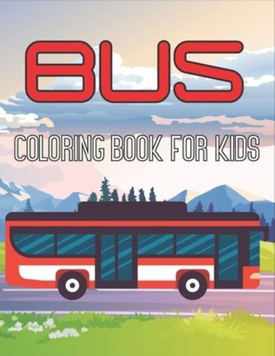 Cover for Rr Publications · Bus Coloring Book For Kids (Pocketbok) (2021)