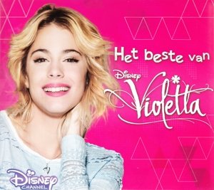 Het Beste Van Violetta - Violetta - Musiikki - DISNEY RECORDS - 0050087336042 - torstai 5. marraskuuta 2015