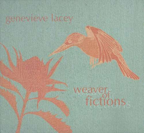 Cover for Genevieve Lacey · Weaver of Fictions (CD) (2008)