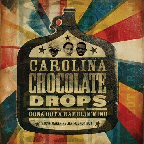 Cover for Carolina Chocolate Drops · Dona Got a Ramblin' Mind (LP) (2007)