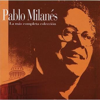 Cover for Pablo Milanes · La Mas Completa Coleccion (CD) (2008)