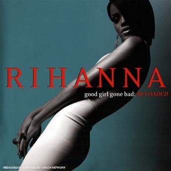 Cover for Rihanna · Good Girl Gone Bad-reloaded-deluxe (CD) [Deluxe edition] (2008)