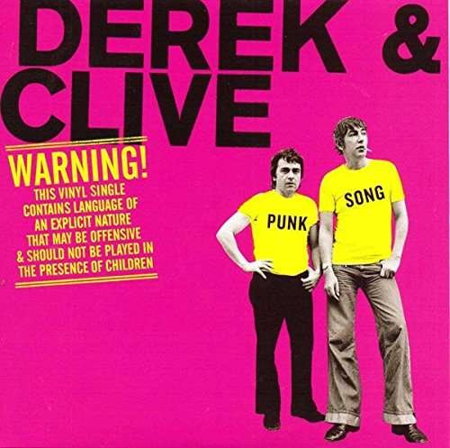 Cover for Derek &amp; Clive · Punk Song / This Bloke Came Up to Me/nurse (7&quot;) (2016)