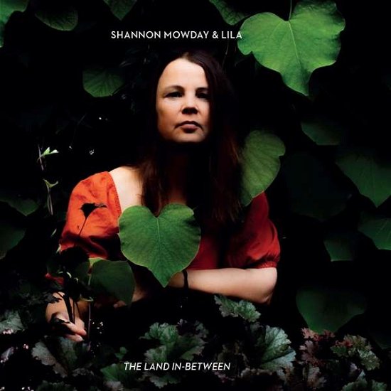Cover for Mowday Shannon · Land in Between (CD) (2020)