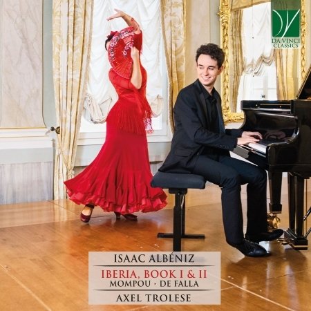 Cover for Axel Trolese · Albeniz - Iberia, Book I &amp; Ii (CD) (2021)