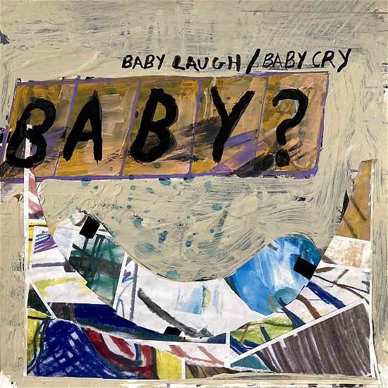 Cover for Baby? · Baby Laugh / Baby Cry (LP) (2022)