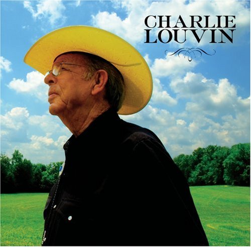 Cover for Charlie Louvin (CD) [Digipak] (2007)