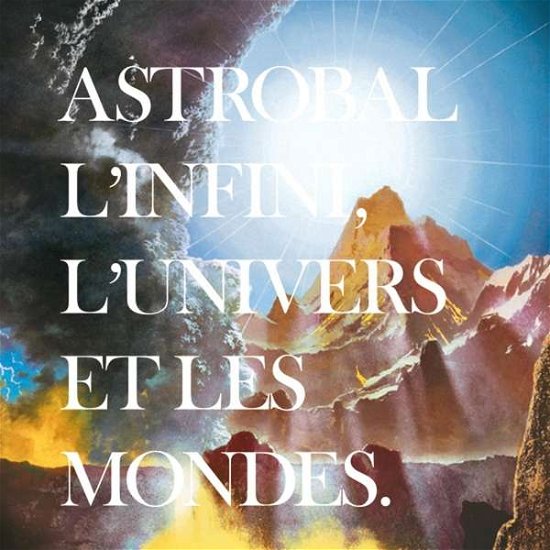 Cover for Astrobal · LInfini. LUnivers Et Les Mondes (CD) (2019)