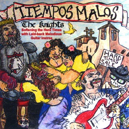 Cover for Knights · Tiempos Malos (CD) (2009)