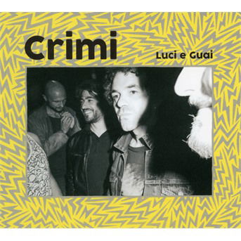 Crimi · Luci E Guai (CD) (2021)