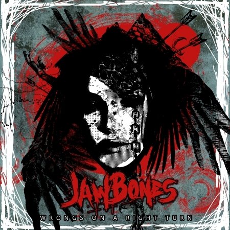 Cover for Jawbones · Wrong On A Right Turn (CD) (2017)