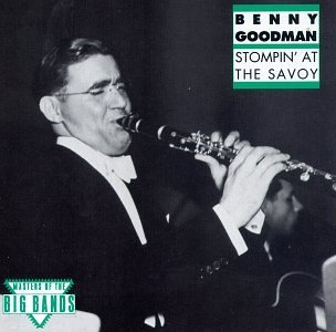 Cover for Benny Goodman · Stompin' at the Savoy (CD) (2014)