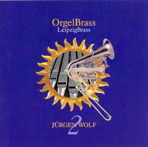 Orgelbrass / Leipzigbrass - Jurgen Wolf - Muzyka - RAM - 4012132506042 - 9 stycznia 2007