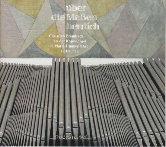 Cover for Christian Brembeck · Ueber Die Massen Herrlich (CD) (2019)