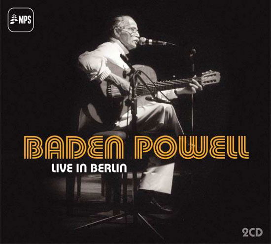 Live in Berlin - Baden Powell - Música - EARMUSIC - 4029759103042 - 1 de dezembro de 2017