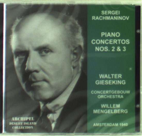Cover for Rachmaninoff / Gieseking / Mengelberg · Piano Concertos 2 &amp; 3 (CD) (2003)