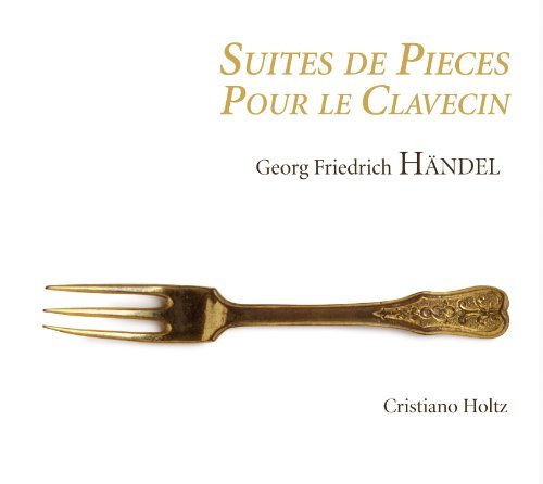 Suites De Pieces Pour Le Clavecin - Handel / Holtz - Music - RAMEE - 4250128510042 - June 14, 2011