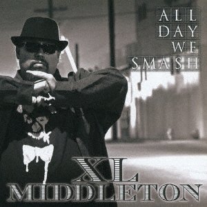 Cover for XL Middleton · All Day We Smash (CD) [Japan Import edition] (2016)