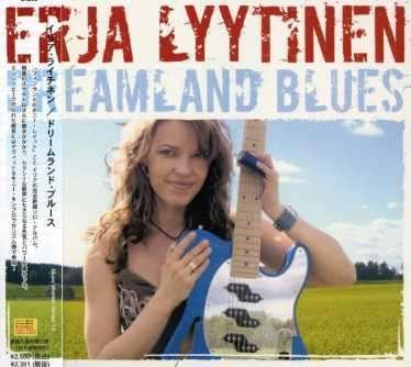 Cover for Erja Lyytinen · Dreamland Blues (CD) [Japan Import edition] (2006)