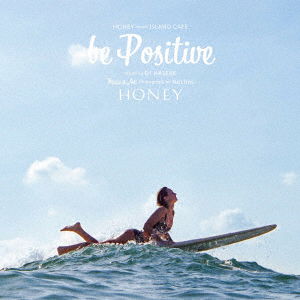 Cover for Dj Hasebe · Honey Meets Island Cafe Be Positive (CD) [Japan Import edition] (2020)