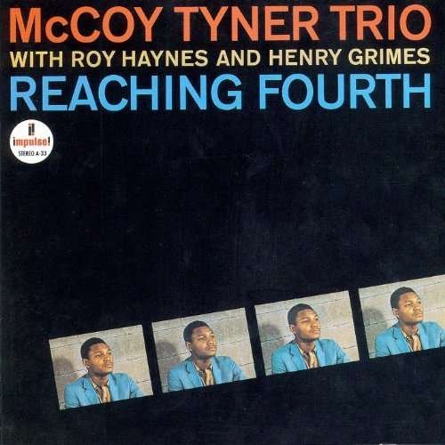 Reaching Fourth - Mccoy Tyner - Musik - UNIVERSAL - 4988005697042 - 21. März 2012