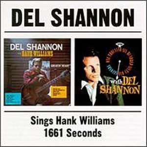 Cover for Del Shannon · Sings Hank Williams / 1661 Seconds (CD) (1998)
