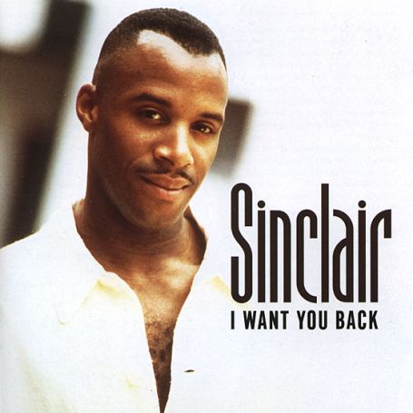 I Want You Back - Sinclair - Musik - Dome Records - 5034093411042 - 15. oktober 2002