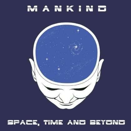 Cover for Mankind · Space Time &amp; Beyond (CD) [Deluxe edition] (2013)