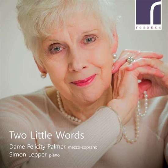 Two Little Words - Palmer / Lepper - Musiikki - RESONUS CLASSICS - 5060262791042 - perjantai 29. syyskuuta 2017