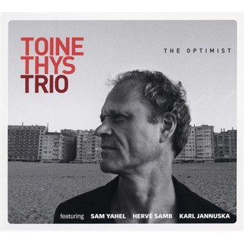 Cover for Toine -Trio- Thys · Optimist (CD) (2019)