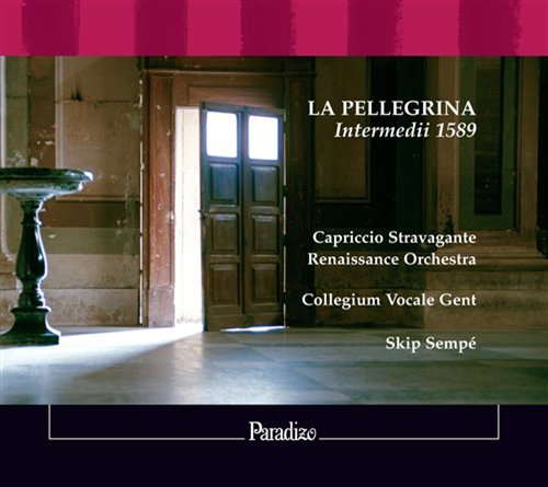 La Pellegrina Intermedii 1589 - Skip Sempe - Musik - PARADIZO - 5425019972042 - 3. februar 2011