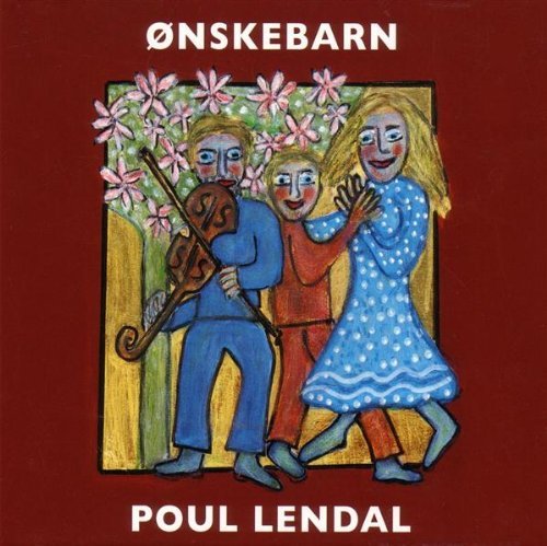 Cover for Lendal Poul · Ønskebarn (CD) (2005)
