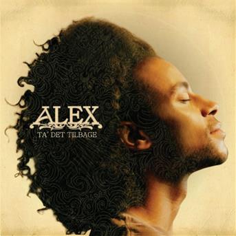 Cover for Alex · Ta´ det Tilbage (CD) (2006)