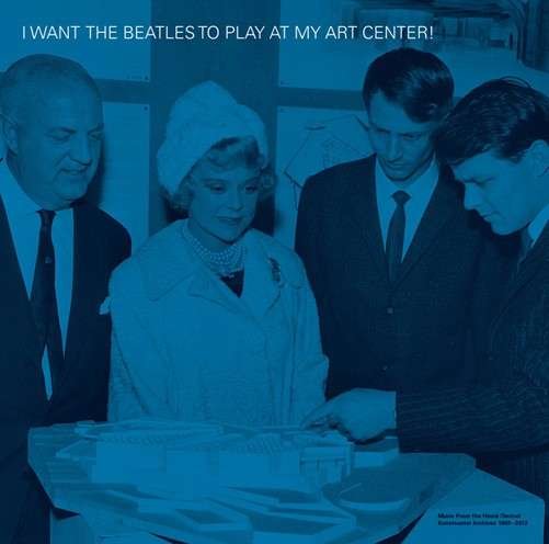 Cover for I Want the Beatles to Play at My Art Center / Var (LP) (2013)