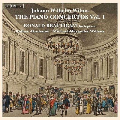 Wilms: Piano Concerto 1-3 - Ronald Brautigam - Musik - BIS - 7318599925042 - 3 juni 2022