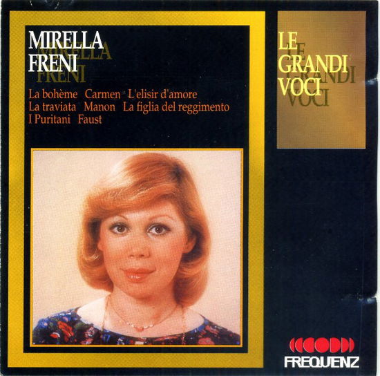 Le Grandi Voci - Mirella Freni - Freni Mirella - Music - FREQUENZ - 8003278460042 - June 20, 1989